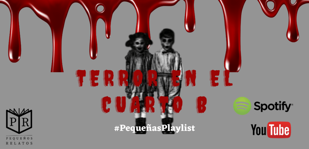 TERROR EN EL CUARTO&nbsp;B